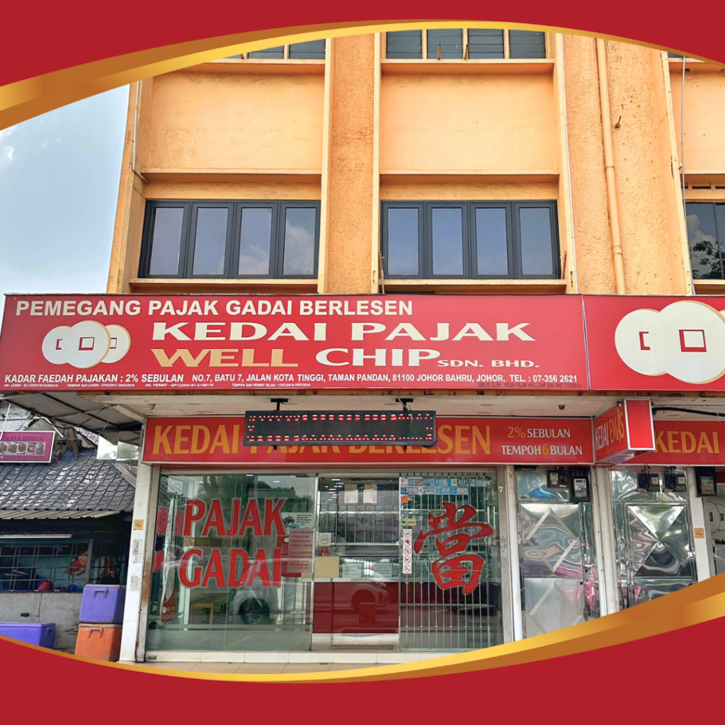 OUR STORES Kedai Emas Well Chip Sdn Bhd